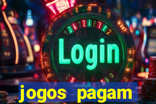 jogos pagam dinheiro de verdade